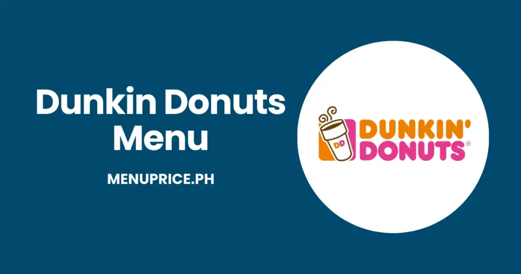 Dunkin Donuts Menu Prices 2024