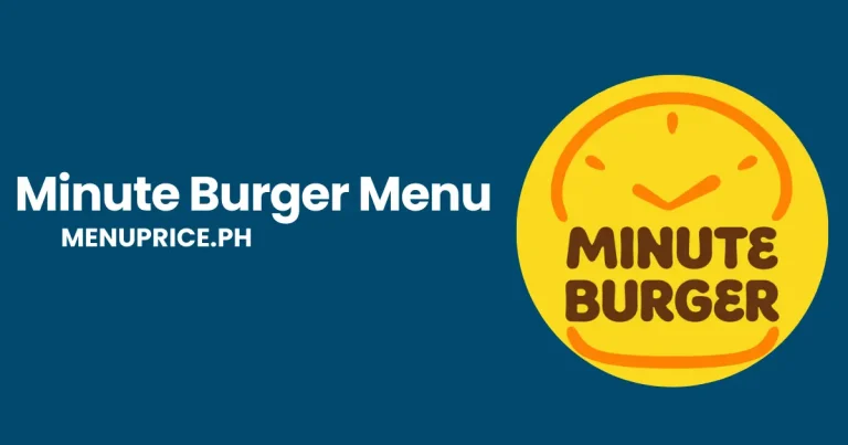 Minute Burger Menu Price in Philippines 2024
